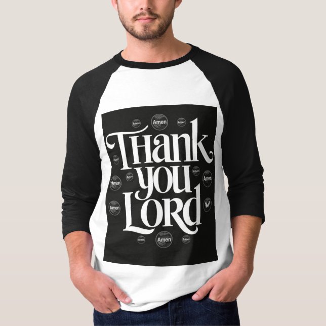 Gracias, Lord T-Shirt - camiseta Inspiradora (Anverso)