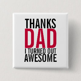 Gracias Papá, Averigüé El Increíble Botón Del Día