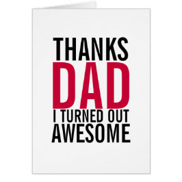 Gracias papá me volví la increíble tarjeta del día