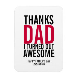 Gracias Papá, Resulté Imán Del Día De Los Padres.