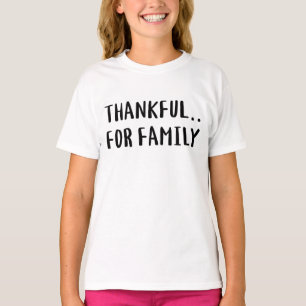 Gracias por la familia. Camiseta