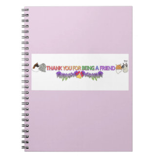 Gracias por ser un amigo Cuaderno oficial