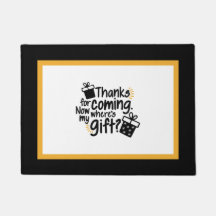 Gracias por venir. ¿Dónde está mi regalo? Alfombra