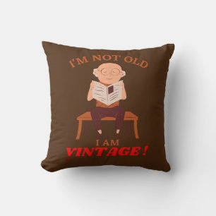 graciosa almohada de tiro "NO SOY VIEJO..."