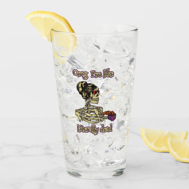 Graciosa bebida de Skeleton Estoy literalmente mue (Anverso (hielo))