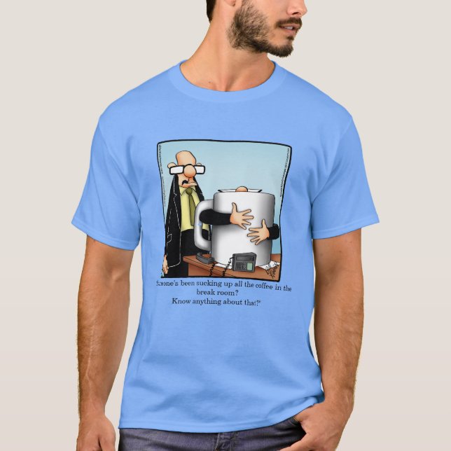 Graciosa Camisa de Humor para Romper el Café en el (Anverso)