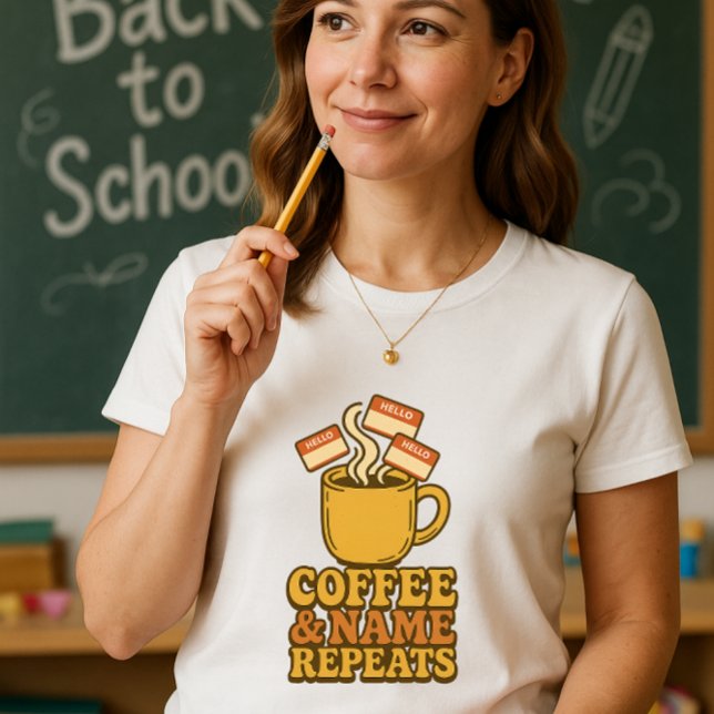 Graciosa Camisa de Maestra; Café Y Nombre Repetido (Subido por el creador)