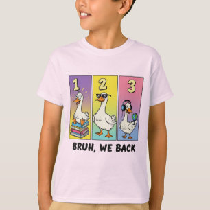 Graciosa camiseta cómica de oca - Bruh Volvemos a