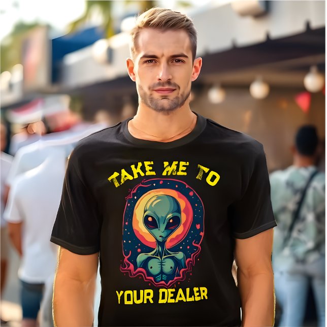 Graciosa camiseta de Alien Meme "Llévame a tu conc (Funny Alien Meme T-Shirt "Take Me to Your Dealer")