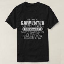 Graciosa camiseta de carpintero, ser carpintero es