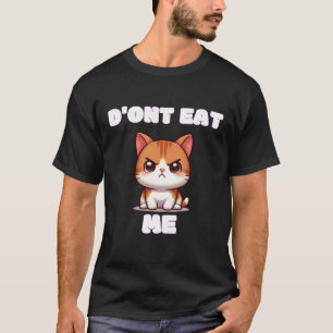 Graciosa camiseta de memes enojados - No me comas