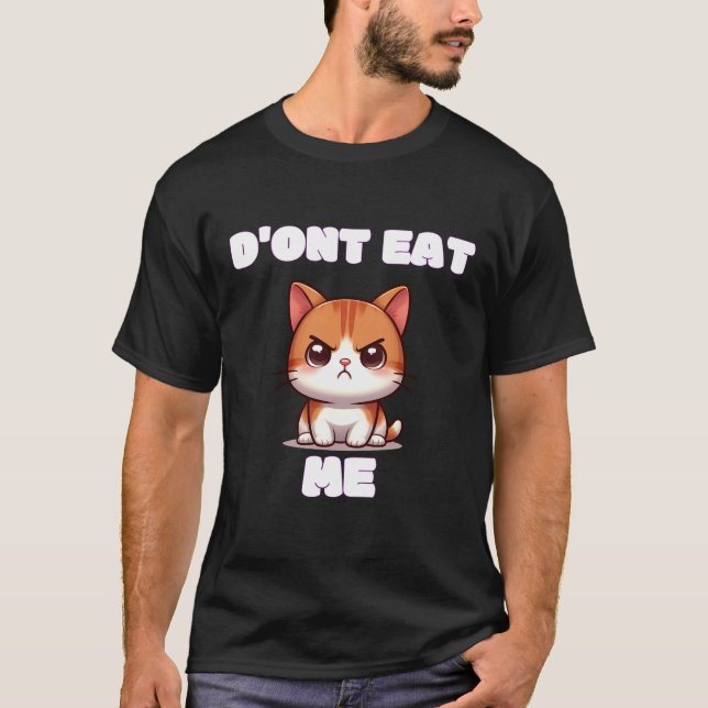 Graciosa camiseta de memes enojados - No me comas  (Anverso)