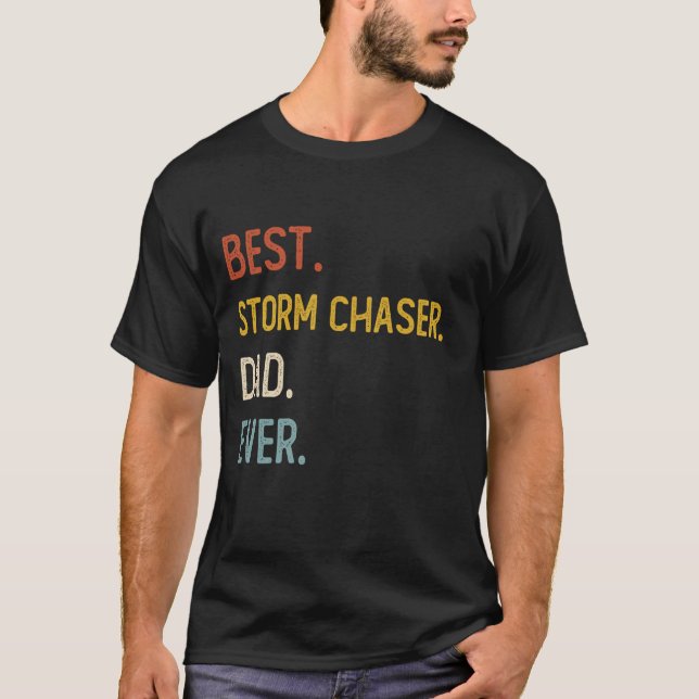 Graciosa camiseta de papá mejor tormenta Chaser Da (Anverso)