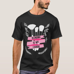 Graciosa camiseta de un artista de maquillaje