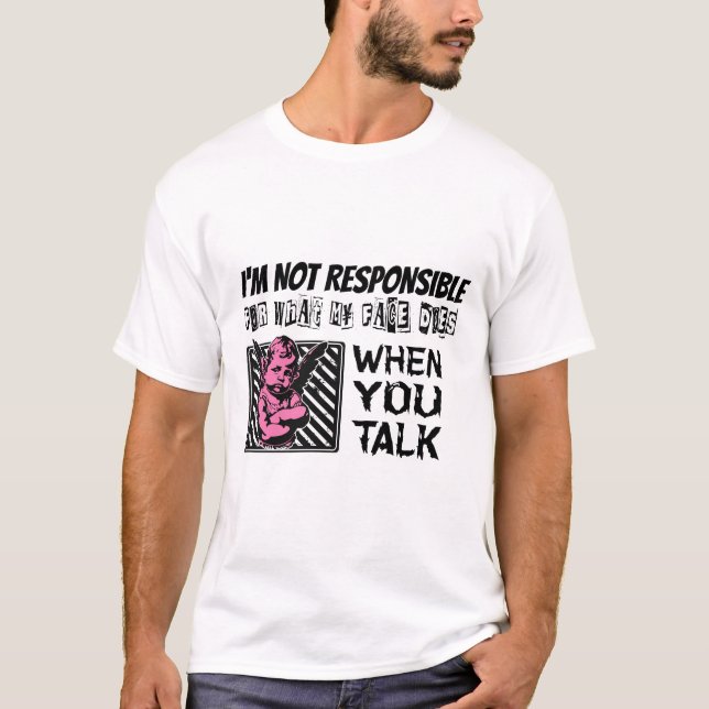 Graciosa camiseta sarcástica "No soy responsable d (Anverso)