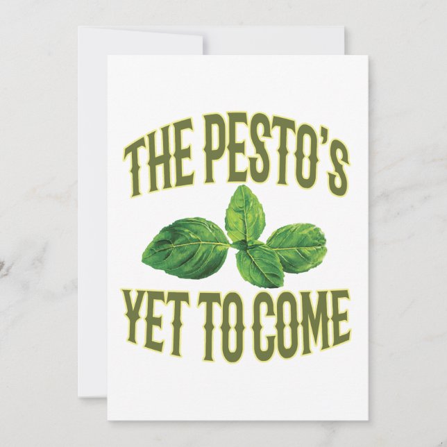 Graciosa tarjeta de comida - El Pesto está por ven (Anverso)