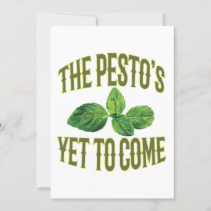 Graciosa tarjeta de comida - El Pesto está por ven