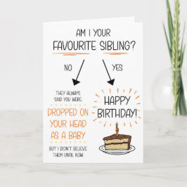Graciosa tarjeta de cumpleaños favorita para herma
