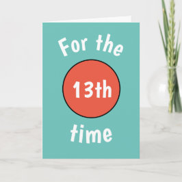 Graciosa tarjeta de cumpleaños número 13 para adol