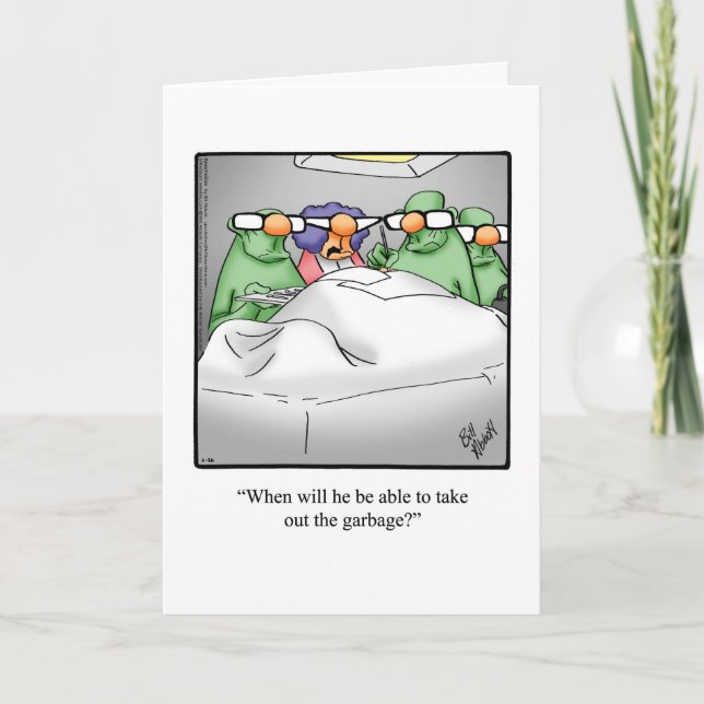 Graciosa tarjeta de felicitación Get Well Humor (Anverso)