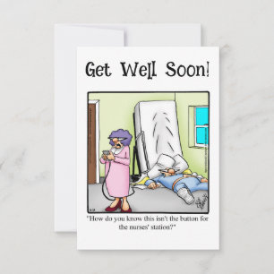 Graciosa tarjeta de felicitación Get Well Humor
