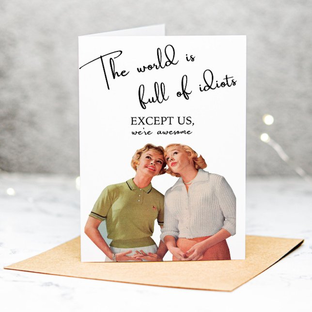 Graciosa tarjeta de felicitación sarcástica para l (Subido por el creador)