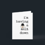 Graciosa, tarjeta de Navidades, fusión de Snowman<br><div class="desc">Me estoy derritiendo,  tarjeta de Navidades divertidos.</div>