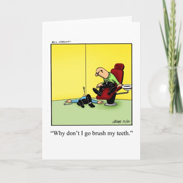 Graciosa tarjeta de saludo Dentista Humor Blank (Anverso)
