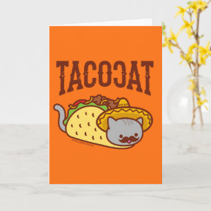 Graciosa tarjeta de saludo para gatos - TACO CAT