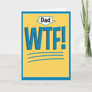 Graciosa tarjeta del día del padre: ¡Qué demonios!
