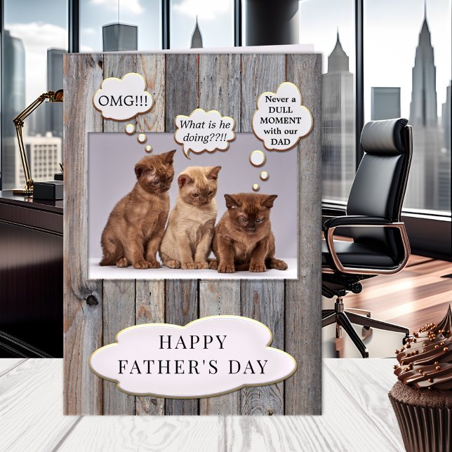 Graciosa tarjeta para el día del gato (A funny Father's Day card featuring 3 kittens wondering about dad's adventures)