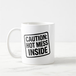 Graciosa taza de "Hot Mess Inside" - Café Humor Cu