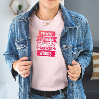 Graciosas Palabras De Trabajo Camiseta De Gimnasio