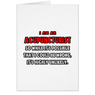 Gracioso acupuntor.. Muy improbable