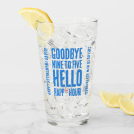 Gracioso adiós 9 a 5 Hello Happy Hour Retirement