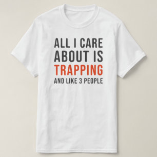 Gracioso atrapar camiseta para trampas