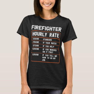 Gracioso bombero con tarifa horaria camiseta