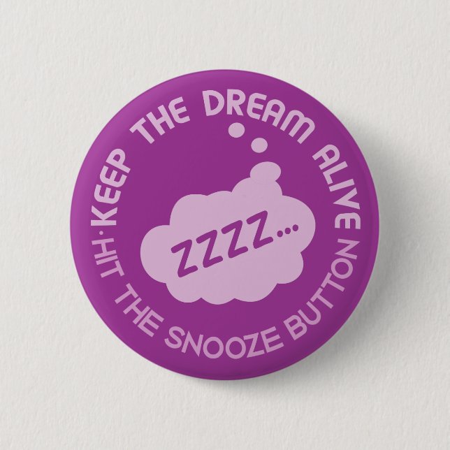 Gracioso botón "Mantener vivo el sueño" (Anverso)