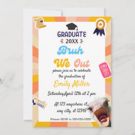 Gracioso Bruh We Out Graduation Party Invitaciones