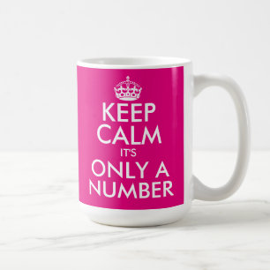 Gracioso Mantener la calma en la taza de cumpleaño