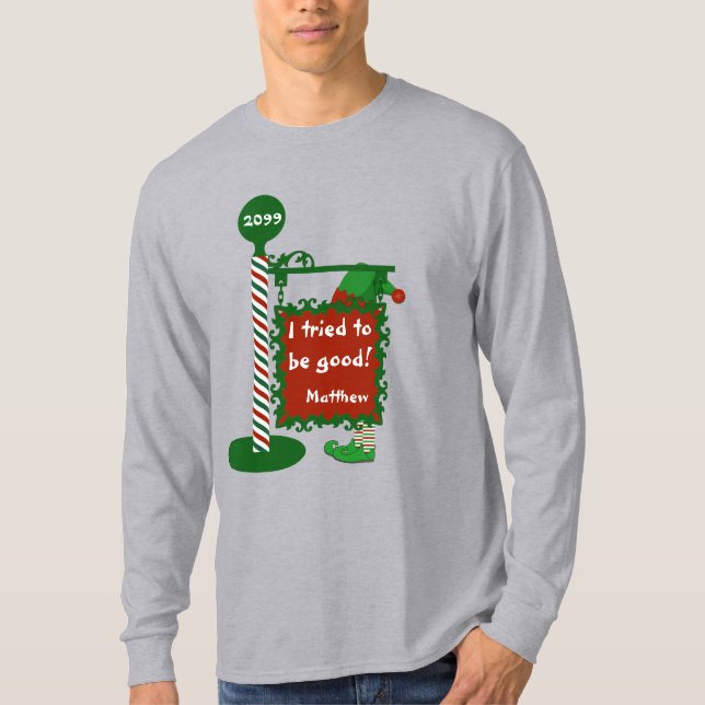 Gracioso Navidad camiseta "Intenté ser bueno" (Anverso)