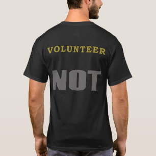 Gracioso NO Camisa - Voluntario NO