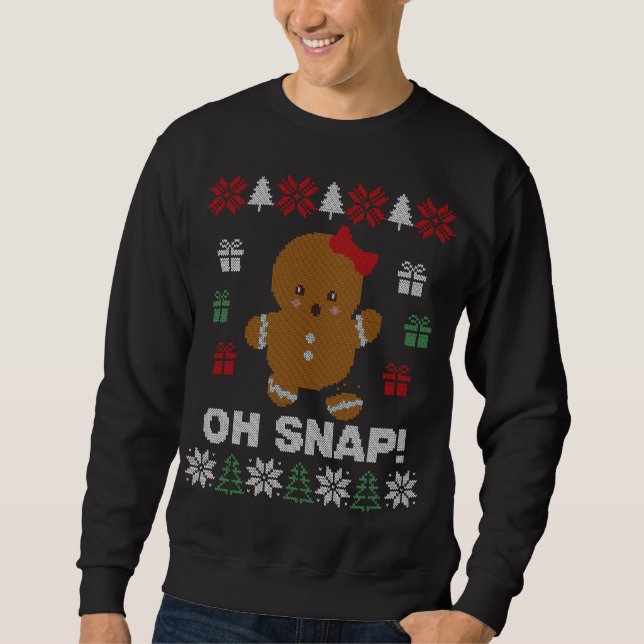 Gracioso Oh Snap! Gingerbread Cookie sudaderas (Anverso)