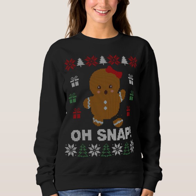 Gracioso Oh Snap! Gingerbread Cookie sudaderas (Anverso)