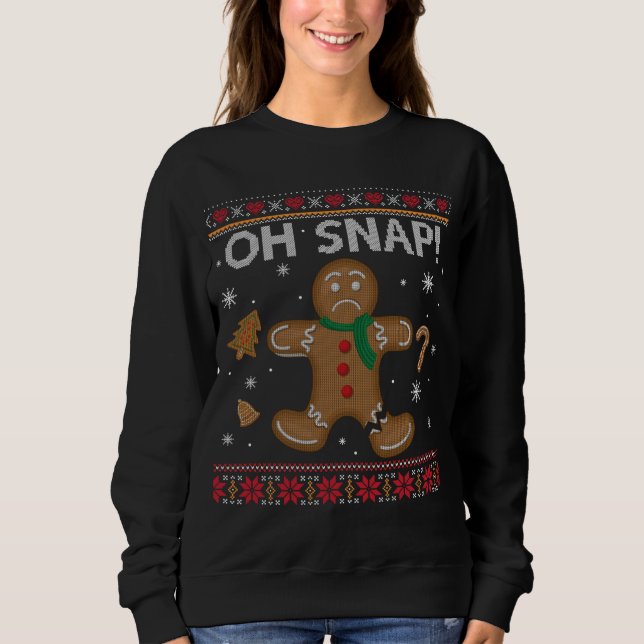 Gracioso Oh Snap Gingerbread Navidades Feo Sweater (Anverso)