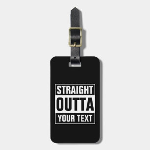 Gracioso personalizado STRAIGHT OUTTA etiqueta del