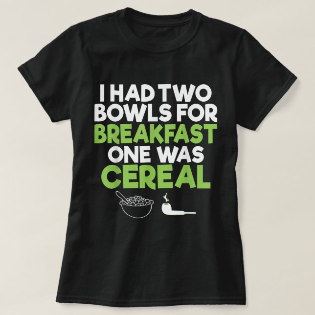 Gracioso regalo de broma de la camiseta de Stoner  (Diseño del anverso)