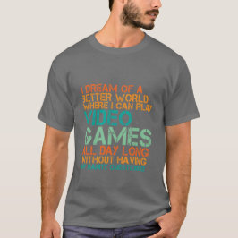 Gracioso regalo de camisetas para jugadores y geek