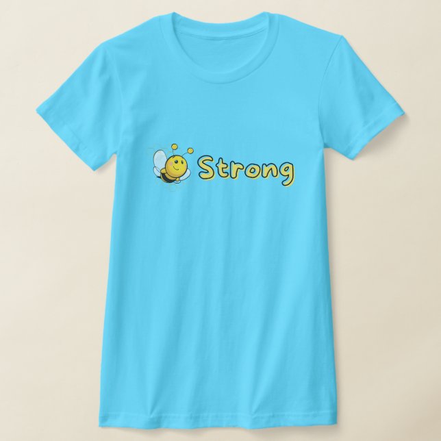Gracioso Sea Fuerte Camiseta (Distribución)