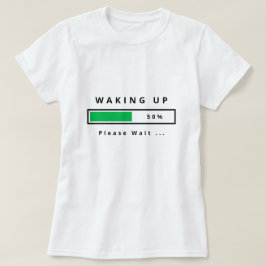 Gracioso texto de camiseta - Despertar - Personali